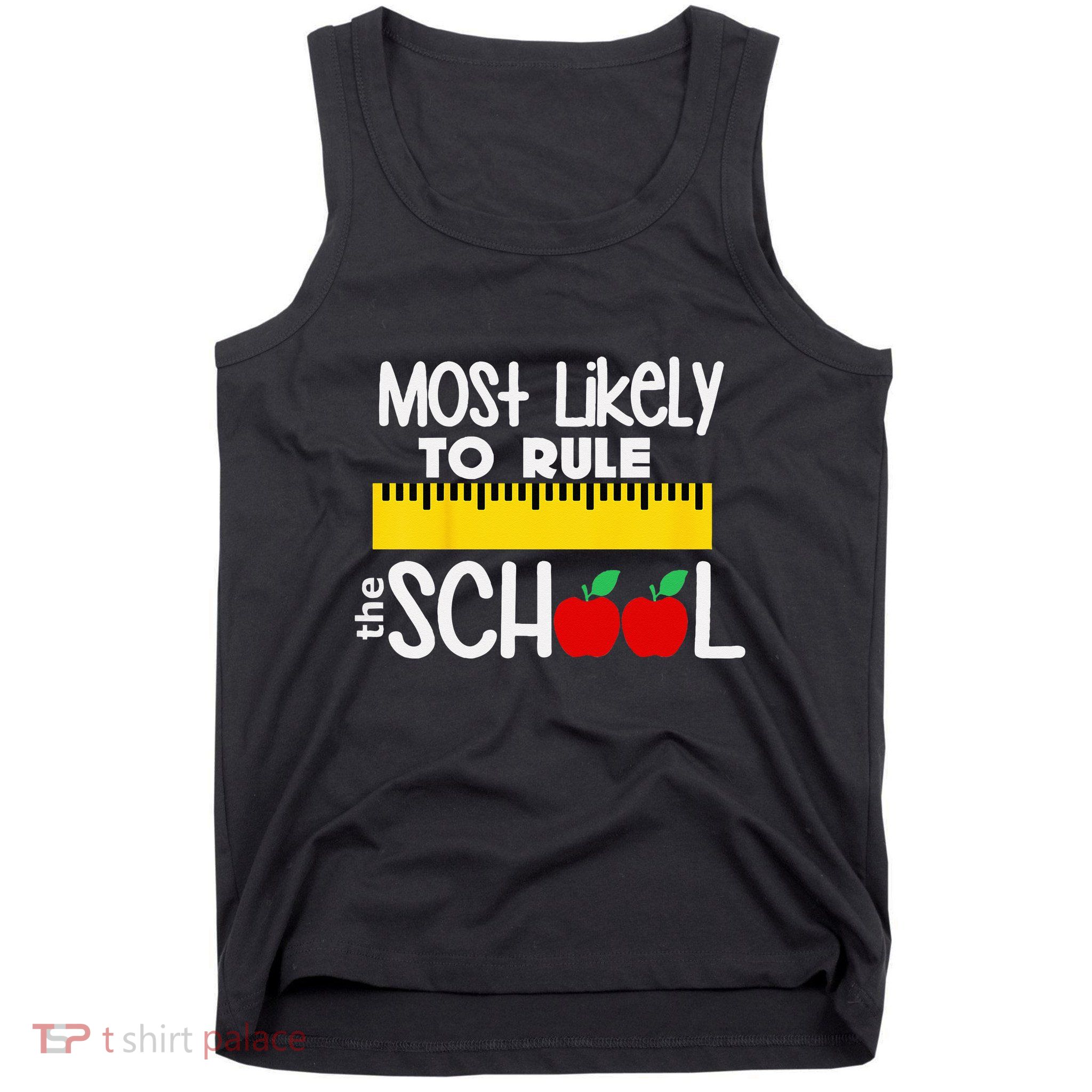 MOST LIKELY TO RULE THE SCHOOL RULER & APPLE Tank Top