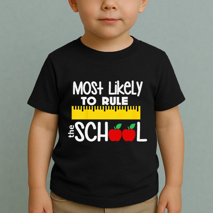 MOST LIKELY TO RULE THE SCHOOL RULER & APPLE Toddler T-Shirt