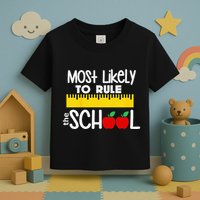MOST LIKELY TO RULE THE SCHOOL RULER & APPLE Toddler T-Shirt