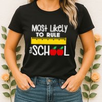 MOST LIKELY TO RULE THE SCHOOL RULER & APPLE Womens T-Shirt