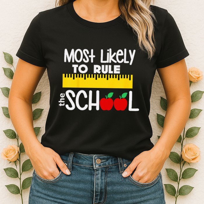 MOST LIKELY TO RULE THE SCHOOL RULER & APPLE Womens T-Shirt