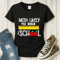 MOST LIKELY TO RULE THE SCHOOL RULER & APPLE Womens T-Shirt