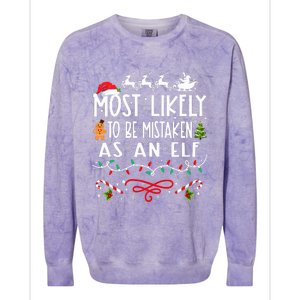 Most Likely To Be Mistaken As An Elf Family Christmas  Colorblast Crewneck Sweatshirt