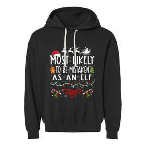 Most Likely To Be Mistaken As An Elf Family Christmas  Garment-Dyed Fleece Hoodie