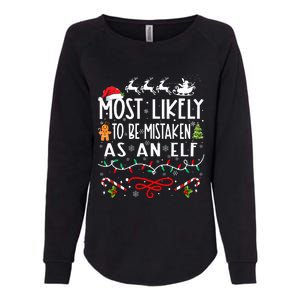 Most Likely To Be Mistaken As An Elf Family Christmas  Womens California Wash Sweatshirt