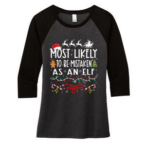 Most Likely To Be Mistaken As An Elf Family Christmas  Women's Tri-Blend 3/4-Sleeve Raglan Shirt