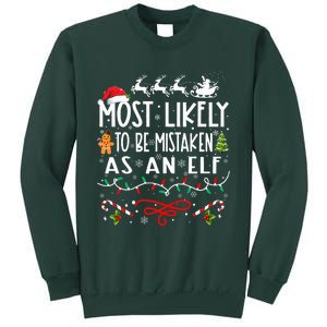 Most Likely To Be Mistaken As An Elf Family Christmas  Sweatshirt