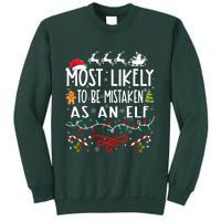 Most Likely To Be Mistaken As An Elf Family Christmas  Sweatshirt