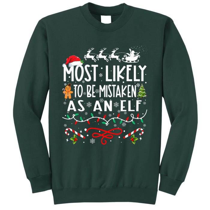 Most Likely To Be Mistaken As An Elf Family Christmas  Sweatshirt