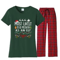 Most Likely To Be Mistaken As An Elf Family Christmas  Women's Flannel Pajama Set