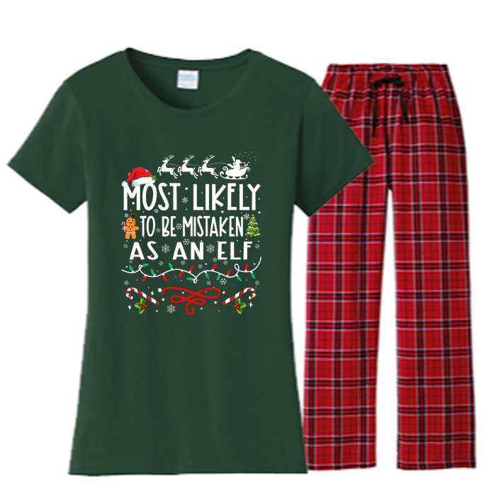 Most Likely To Be Mistaken As An Elf Family Christmas  Women's Flannel Pajama Set