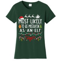 Most Likely To Be Mistaken As An Elf Family Christmas  Women's T-Shirt