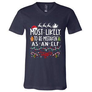 Most Likely To Be Mistaken As An Elf Family Christmas  V-Neck T-Shirt