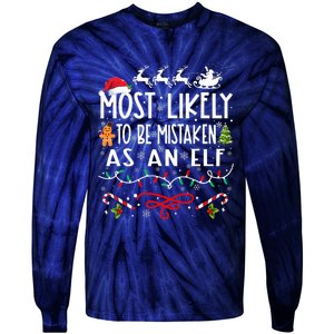 Most Likely To Be Mistaken As An Elf Family Christmas  Tie-Dye Long Sleeve Shirt