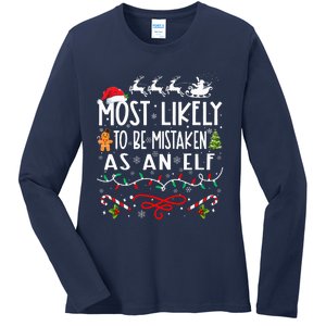 Most Likely To Be Mistaken As An Elf Family Christmas  Ladies Long Sleeve Shirt