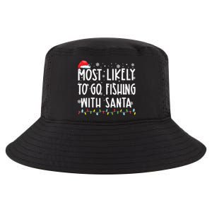 Most Likely To Go Fishing With Santa Fishing Lover Christmas Cool Comfort Performance Bucket Hat