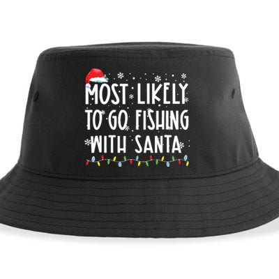 Most Likely To Go Fishing With Santa Fishing Lover Christmas Sustainable Bucket Hat