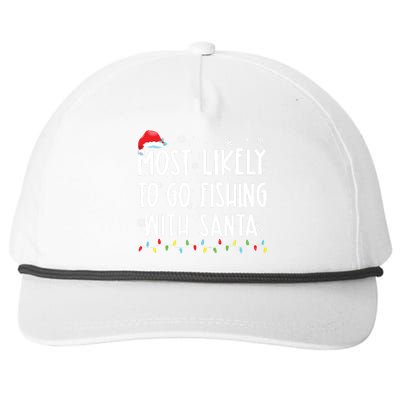 Most Likely To Go Fishing With Santa Fishing Lover Christmas Snapback Five-Panel Rope Hat