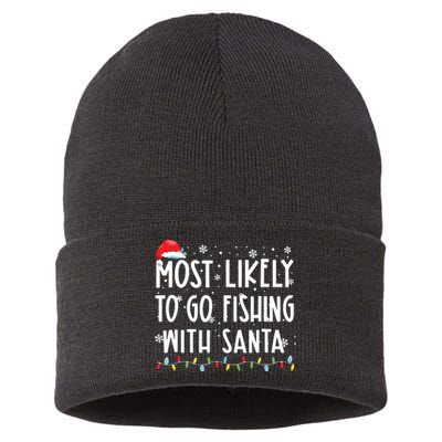 Most Likely To Go Fishing With Santa Fishing Lover Christmas Sustainable Knit Beanie