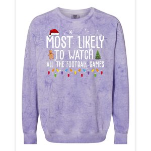 Most Likely To Watch All The Football Games Christmas Colorblast Crewneck Sweatshirt