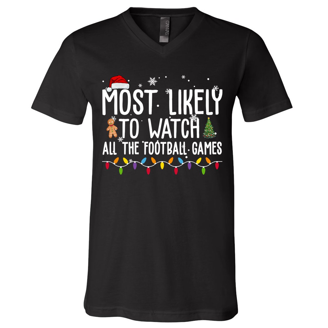 Most Likely To Watch All The Football Games Christmas V-Neck T-Shirt