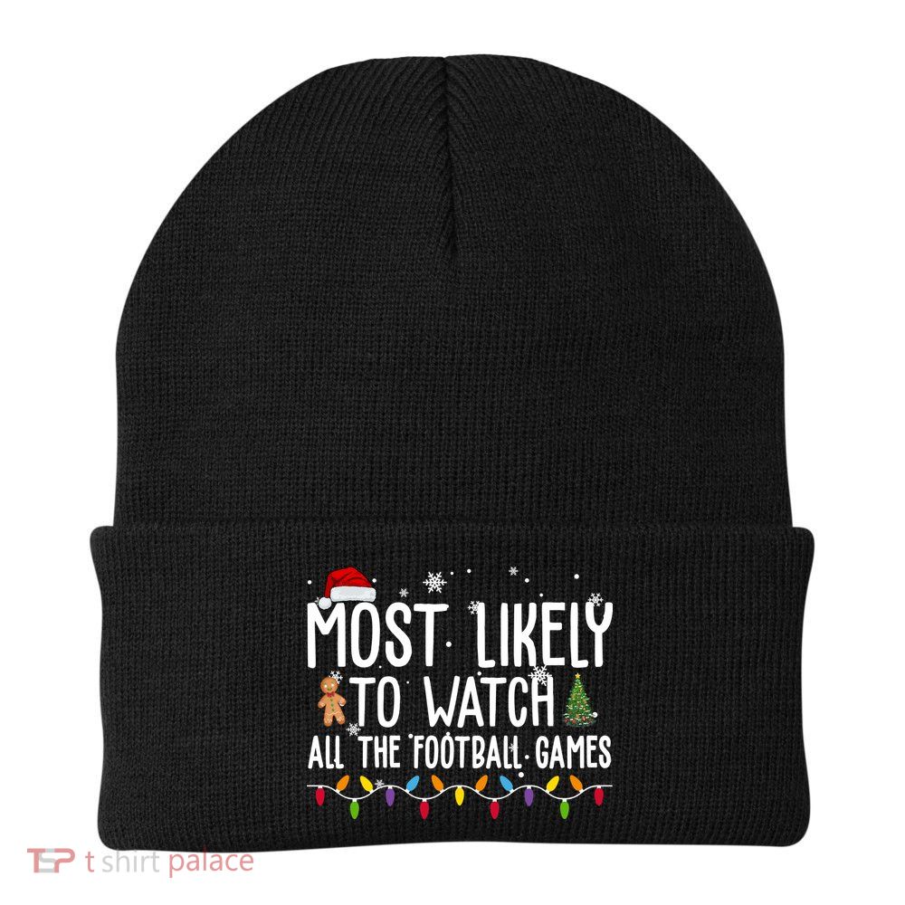 Most Likely To Watch All The Football Games Christmas Knit Cap Winter Beanie