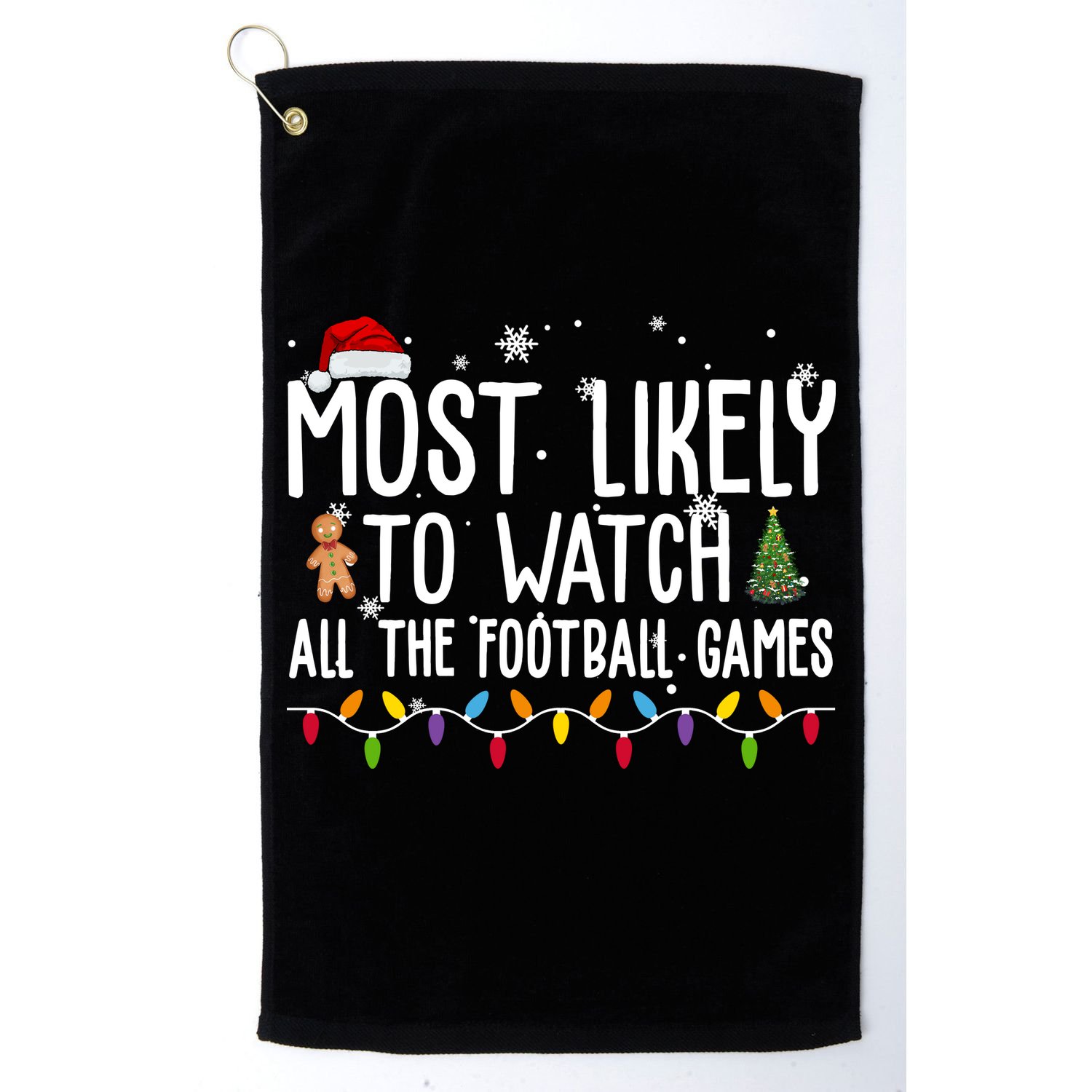 Most Likely To Watch All The Football Games Christmas Golf Towel