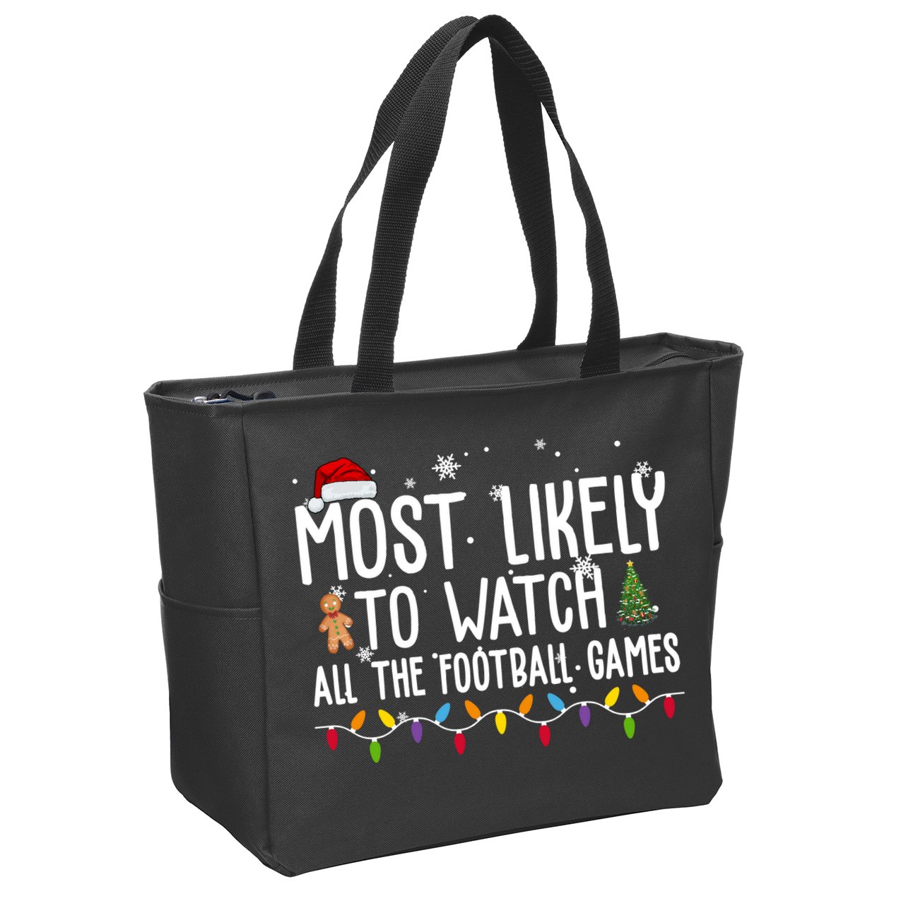 Most Likely To Watch All The Football Games Christmas Zip Tote Bag