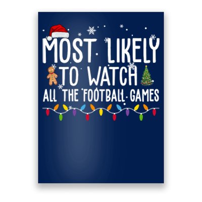 Most Likely To Watch All The Football Games Christmas Poster