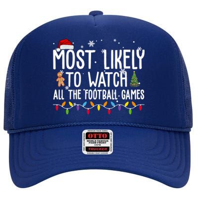 Most Likely To Watch All The Football Games Christmas High Crown Mesh Back Trucker Hat