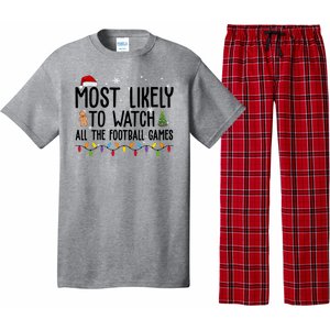 Most Likely To Watch All The Football Games Christmas Pajama Set