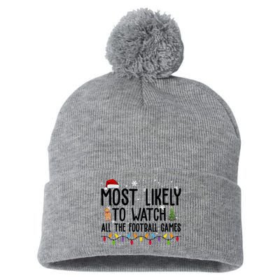 Most Likely To Watch All The Football Games Christmas Pom Pom 12in Knit Beanie