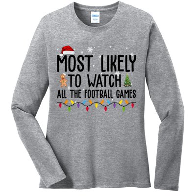Most Likely To Watch All The Football Games Christmas Ladies Long Sleeve Shirt