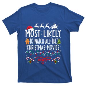 Most Likely To Watch All The Christmas Movies Family T-Shirt