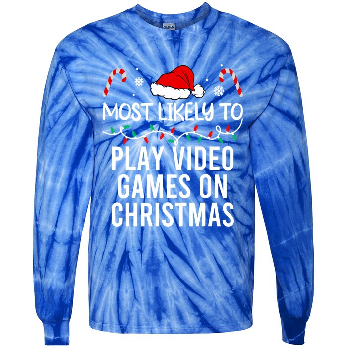 Most Likely To Play Video Games On Christmas Matching Gift Tie-Dye Long Sleeve Shirt