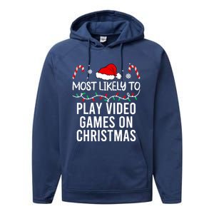 Most Likely To Play Video Games On Christmas Matching Gift Performance Fleece Hoodie