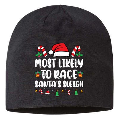 Most Likely To Race SantaS Sleigh Christmas Family Pajamas Sustainable Beanie