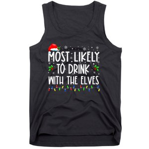 Most Likely To Drink With The Elves Elf Family Christmas Tank Top