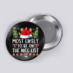 Most Likely To Be On The Nice List Christmas Shirts For Family Button