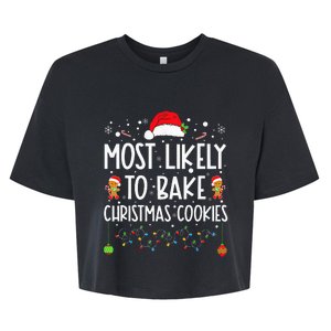 Most Likely To Bake Christmas Cookies Funny Baker Christmas Bella+Canvas Jersey Crop Tee