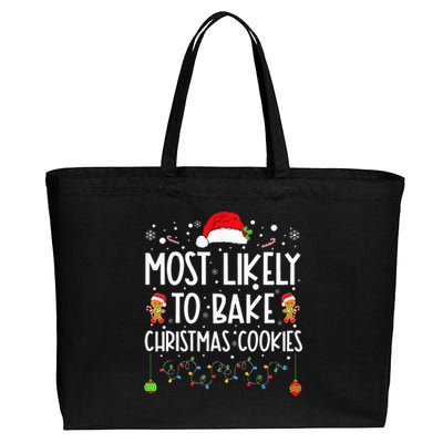 Most Likely To Bake Christmas Cookies Funny Baker Christmas Cotton Canvas Jumbo Tote