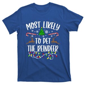 Most Likely To Pet The Reindeer Funny Family Christmas Gift T-Shirt