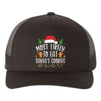 Most Likely To Eat Santa's Cookies Christmas Matching Family Yupoong Adult 5-Panel Trucker Hat