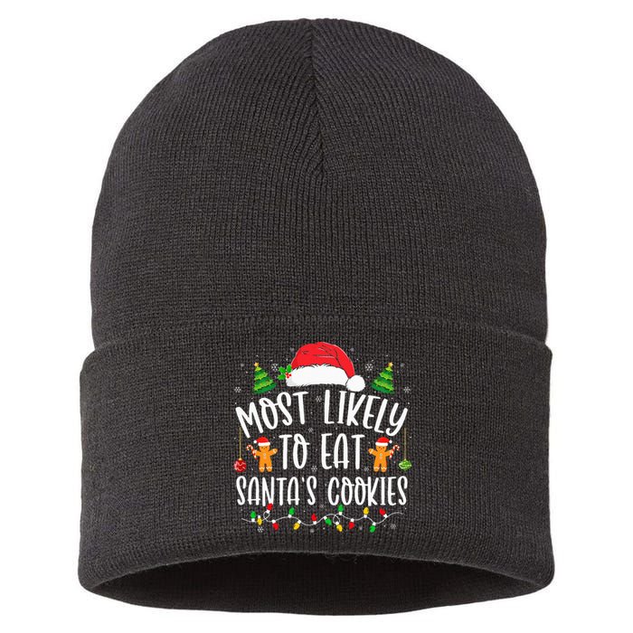 Most Likely To Eat Santa's Cookies Christmas Matching Family Sustainable Knit Beanie