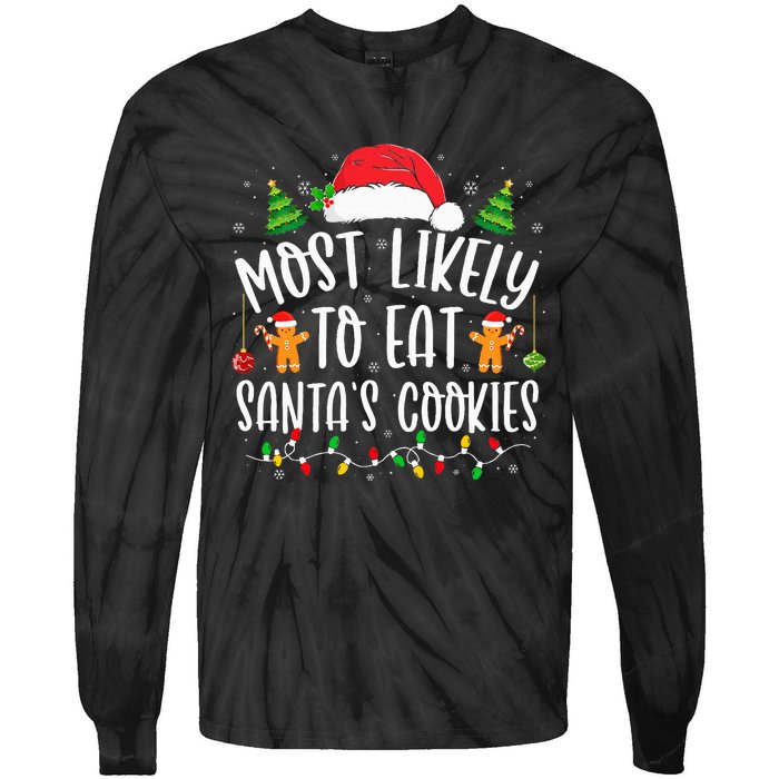 Most Likely To Eat Santa's Cookies Christmas Matching Family Tie-Dye Long Sleeve Shirt