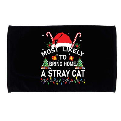 Most Likely To Bring Home A Stray Cat Christmas Matching Microfiber Hand Towel