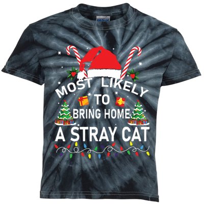 Most Likely To Bring Home A Stray Cat Christmas Matching Kids Tie-Dye T-Shirt