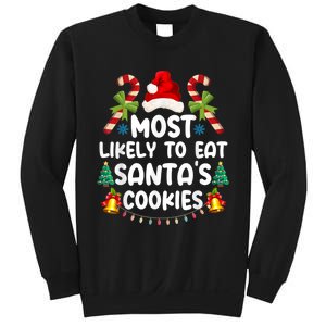 Most Likely To Eat SantaS Cookies Christmas Family Matching Sweatshirt