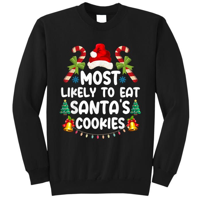 Most Likely To Eat SantaS Cookies Christmas Family Matching Sweatshirt