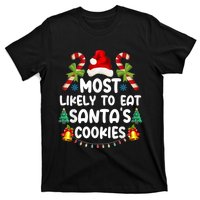 Most Likely To Eat SantaS Cookies Christmas Family Matching T-Shirt